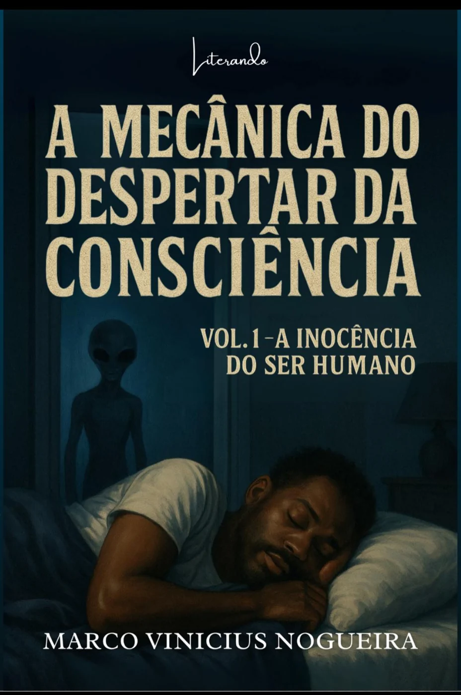 Capa de A Mecânica do Despertar da Consciência, Vol. 1